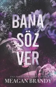 Meagan Brandy - "Bana Söz Ver" PDF