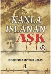 Hekimoğlu Süleyman Özcan - "Kanla Islanan Aşk" PDF