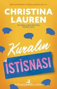 Christina Lauren - "Kuralın İstisnası - Beklenmedik Karşılaşmalar #1" PDF