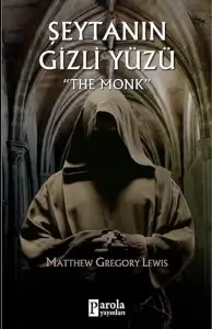Matthew Gregory Lewis - "Şeytanın Gizli Yüzü - The Monk" PDF