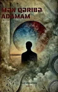 Nail Zeyniyev - Mən Qəribə Adamam