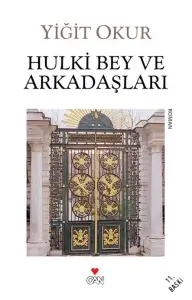 Yiğit Okur "Hulki Bey ve Arkadaşları" PDF