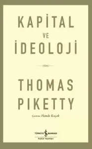 Thomas Piketty "Kapital ve İdeoloji" PDF
