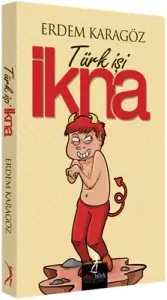 Erdem Karagöz — "Türk İşi İkna" PDF
