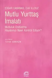 Edgar Cabanas "Mutlu Yurttaş İmalatı" PDF