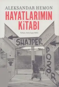 Aleksandar Hemon "Hayatlarımın Kitabı" PDF
