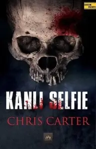 Chris Carter "Kanlı Selfie" PDF