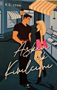 K. C. Lynn "Aşkın İlk Kıvılcımı" PDF