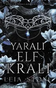 Leia Stone "Yaralı Elf Kralı - Avalier Kralları Serisi 2" PDF