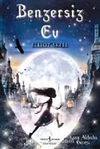 Elliot Skell "Benzersiz Ev - Kara Akbaba Gecesi" PDF