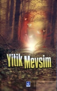 Zeynep Kayadelen "Yitik Mevsim" PDF