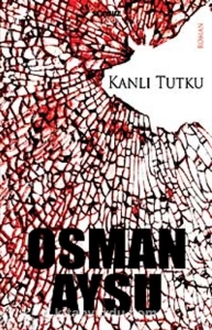 Osman Aysu "Kanlı Tutku" PDF