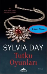 Sylvia Day "Georgian Serisi 2.Tutku Oyunları" PDF