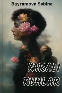 Səbinə Bayramova "Yaralı ruhlar" PDF