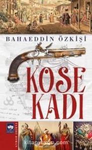 Bahaeddin Özkişi  "1.Köse Kadı" PDF