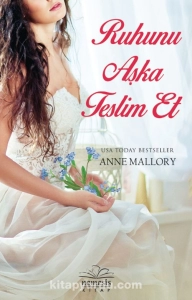 Anne Mallory "3.Ruhunu Aşka Teslim Et" PDF