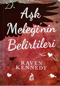 Raven Kennedy "Aşk Meleği'nin Belirtileri" PDF