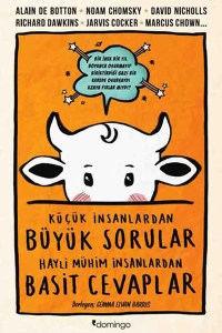 Gemma Elwin Harris "Küçük İnsanlardan Büyük Sorular, Hayli Büyük İnsanlardan Basit Cevaplar" PDF