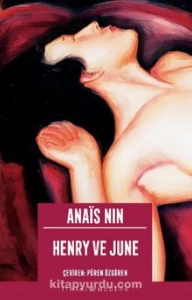 Anais Nin "İçsel Şehirler Serisi 5.Henry ve June" PDF