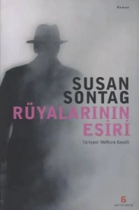 Susan Sontag "Rüyalarının Esiri" PDF