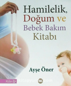Ayşe Öner — "Hamilelik, Doğum Ve Bebek Bakım Kitabı" PDF