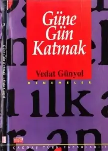 Vedat Günyol "Güne Gün Katmak" PDF