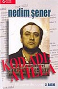 Nedim Şener — "Alaattin Çakıcı — Kod Adı: Atilla" PDF