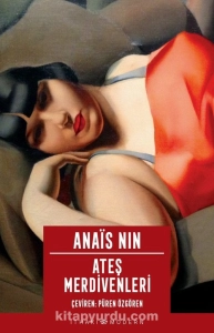 Anais Nin "İçsel Şehirler Serisi 1.Ateş Merdivenleri" PDF