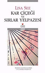 Lisa See "Kar Çiçeği ve Sırlar Yelpazesi" PDF