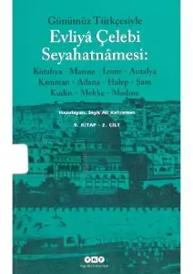 Evliya Çelebi "Günümüz Türkçesi ile Evliya Çelebi Seyahatnamesi (Cilt 9 - Kitap 2)" PDF