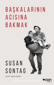 Susan Sontag "Başkalarının Acısına Bakmak" PDF