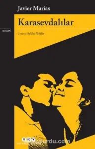 Javier Marias "Karasevdalılar" PDF