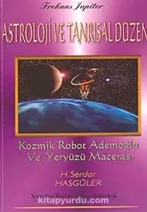 Hasan Serdar Hasgüler "Astroloji ve Tanrısal Düzen - Varoluş Boyutundan Astroloji" PDF