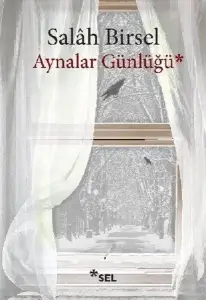 Salah Birsel "Günlükler 3.Aynalar Günlüğü" PDF