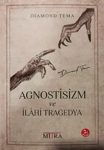 Diamond Tema "Agnostisizm Ve İlahi Tragedya" PDF