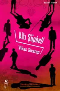 Vikas Swarup "Altı Şüpheli" PDF