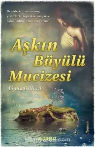 Linda Gillard — "Sevgining Sehrli Mo‘’jizasi" PDF