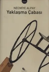 Necmiye Alpay "Yaklaşma Çabası" PDF