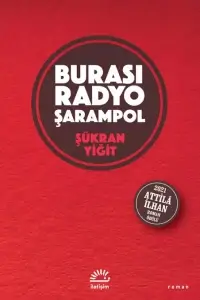 Şükran Yiğit "Burası Radyo Şarampol" PDF