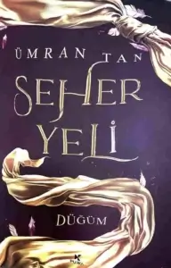 Ümran tan "Seher yeli 2 - düğüm" PDF