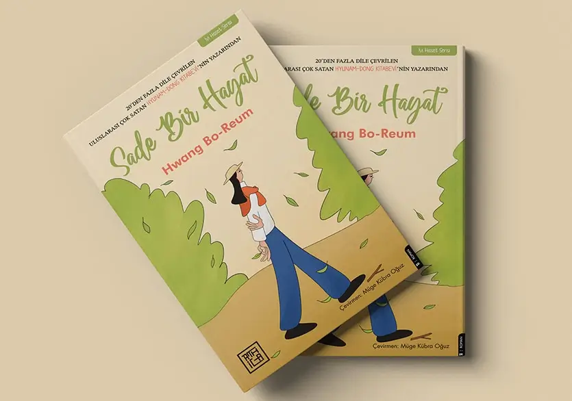 Hwang Bo - Sadə Bir Həyat: Müasir Çağın Səs-küyünə Qarşı Sakit Üsyan