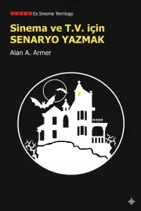 Alan A.Armer "Sinema ve T.V. İçin Senaryo Yazmak" PDF