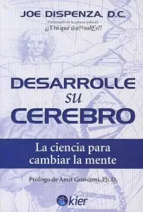 Joe Dispenza "Desarrolle su cerebro" PDF