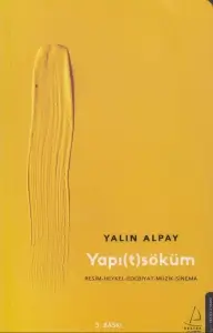 Yalın Alpay "Yapıtsöküm" PDF