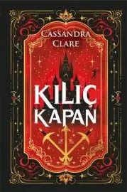 Cassandra Clare "Kılıç Kapan - Castellane Günlükleri Cilt 1" PDF